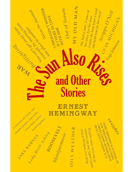 SUN ALSO RISES AND OTHER STORIES SUN ALSO RISES AND OTHER STORIES