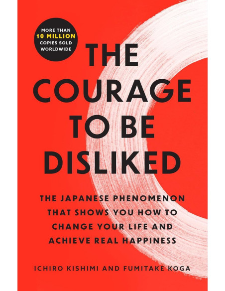 COURAGE TO BE DISLIKED