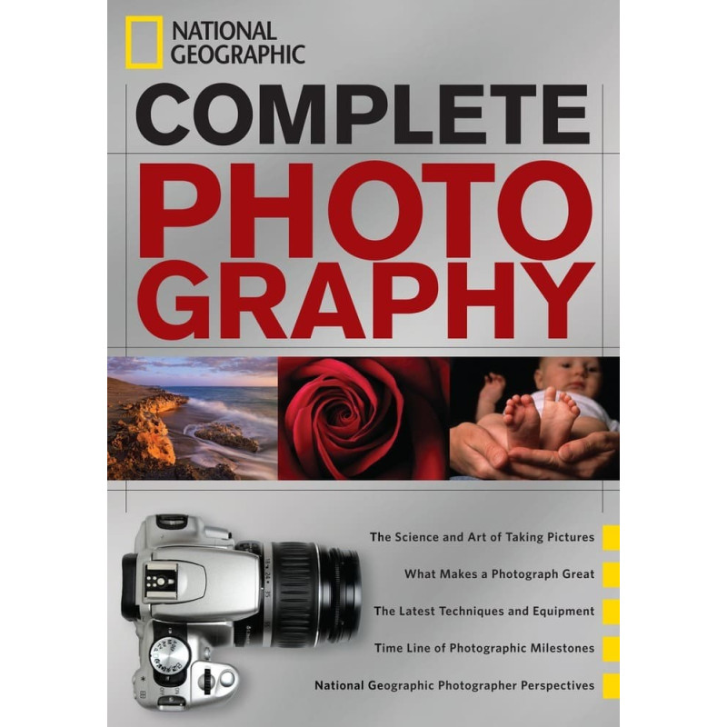 National Geographic Complete Photography