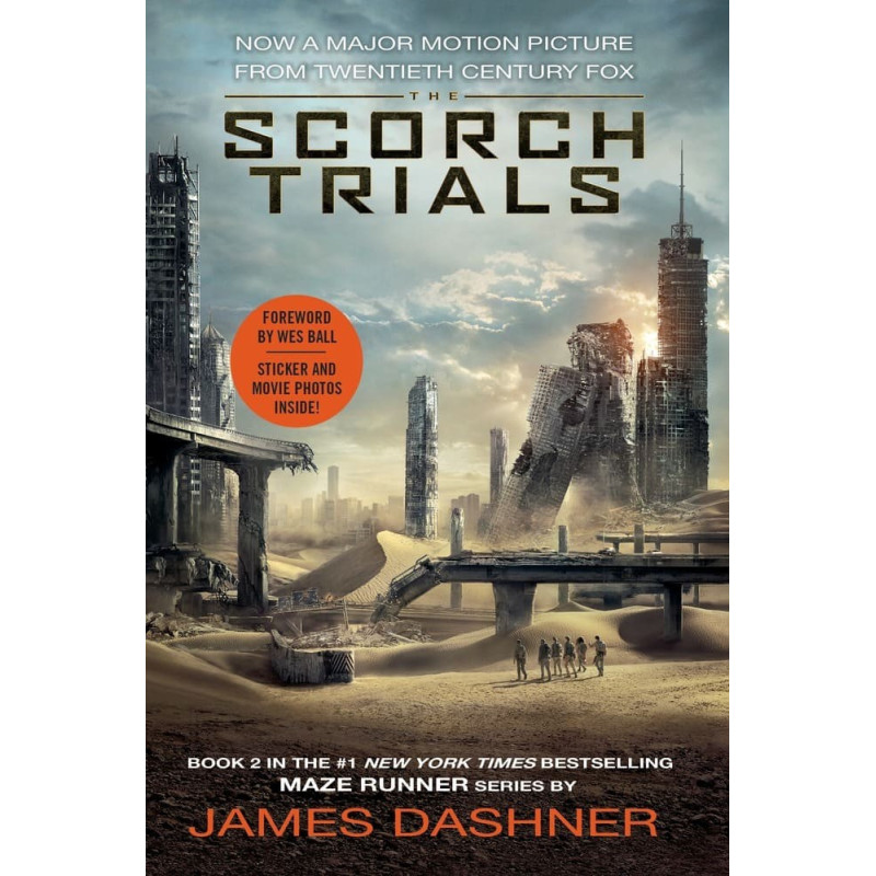 The Scorch Trials Movie Tie-in Edition (Maze Runner