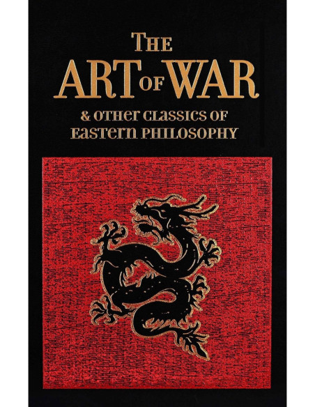 ART OF WAR & OTHER CLASSICS OF EASTERN PHILOSOPHY ART OF WAR & OTHER CLASSICS OF EASTERN PHILOSOPHY