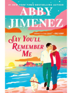 SAY YOU WILL REMEMBER ME