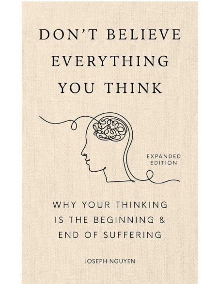 DON'T BELIEVE EVERYTHING YOU THINK (EXPANDED EDITION)