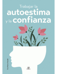 TRABAJAR LA AUTOESTIMA Y LA CONFÍANZA