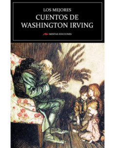 LO MEJORES CUENTOS DE WASHINGTON IRVING