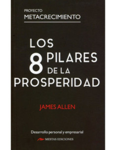 LOS 8 PILARES DE LA PROSPERIDAD