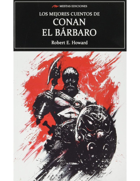 LOS MEJORES CUENTOS DE CONAN EL BARBARO LOS MEJORES CUENTOS DE CONAN EL BARBARO
