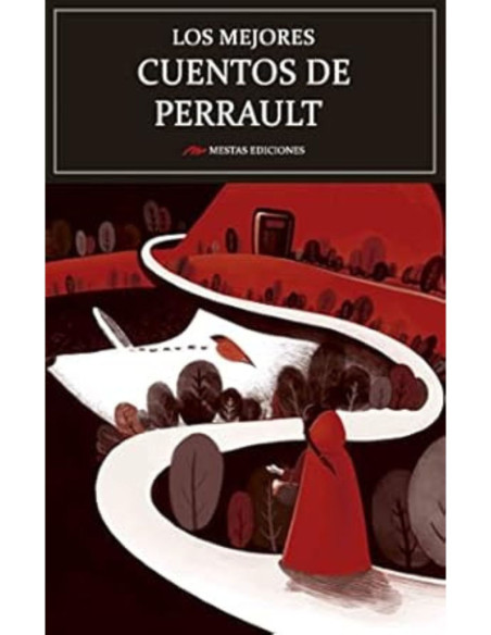 LOS MEJORES CUENTOS DE CHARLES PERRAULT LOS MEJORES CUENTOS DE CHARLES PERRAULT