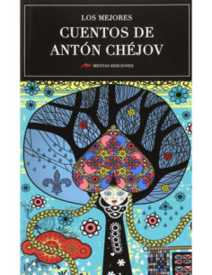 LOS MEJORES CUENTOS DE ANTON CHEJOV