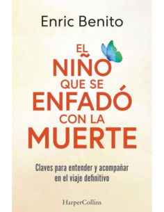 EL NIÑO QUE SE ENFADÓ CON LA MUERTE