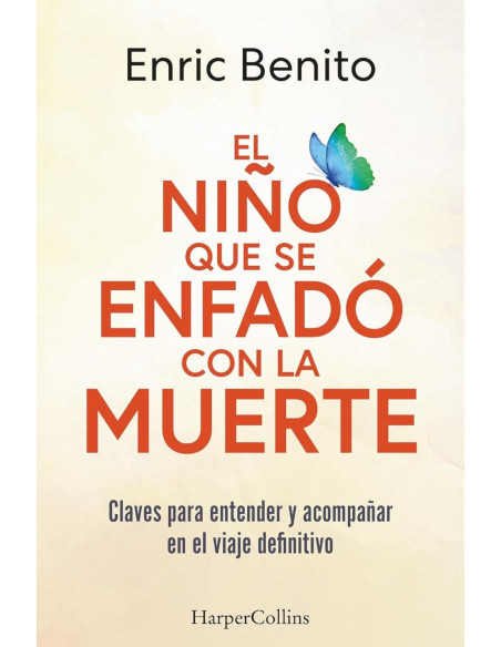 EL NIÑO QUE SE ENFADÓ CON LA MUERTE