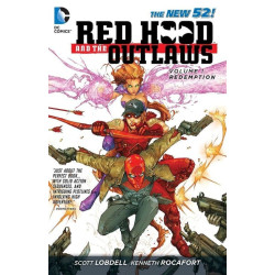 Red Hood and the Outlaws Vol. 1: REDemption (The New 52)