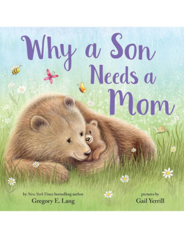 WHY A SON NEEDS A MOM