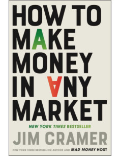 HOW TO MAKE MONEY IN ANY MARKET