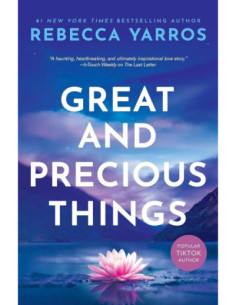 GREAT AND PRECIOUS THINGS