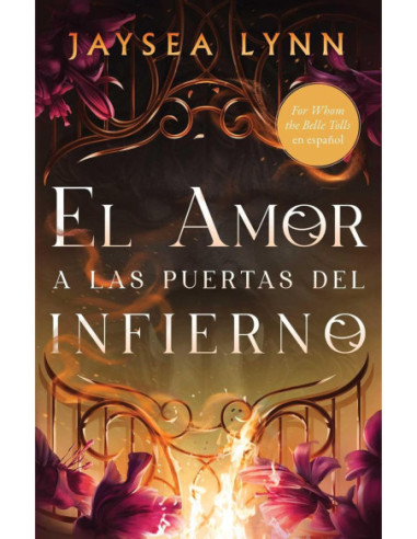 EL AMOR A LAS PUERTAS DEL INFIERNO