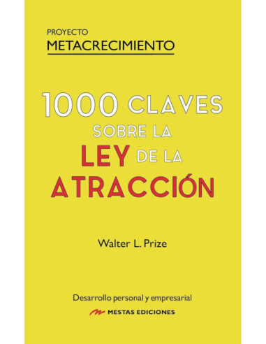 1000 CLAVES SOBRE LA LEY DE LA ATRACCIN