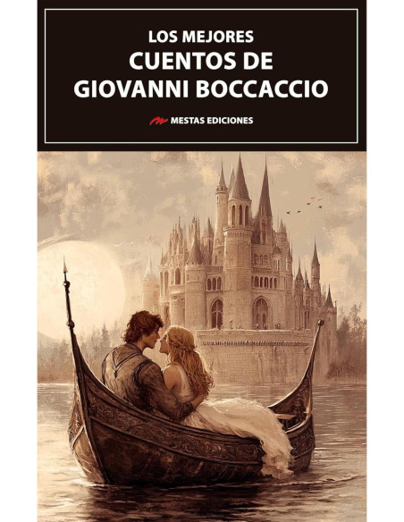 LOS MEJORES CUENTOS DE GIOVANNI BOCCACCIO
