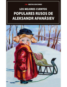 LOS MEJORES CUENTOS POPULARES RUSOS DE ALEKSANDR AFANASIEV