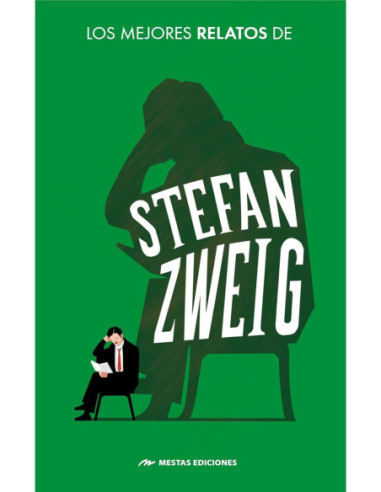 LOS MEJORES RELATOS DE STEFAN ZWEIG