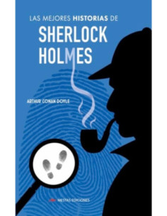 LAS MEJORES HISTORIAS DE SHERLOCK HOLMES