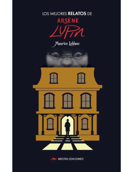 LOS MEJORES RELATOS DE ARSÈNE LUPIN