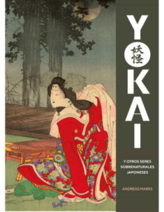 YOKAI Y OTROS SERES SOBRENATURALES JAPONESES