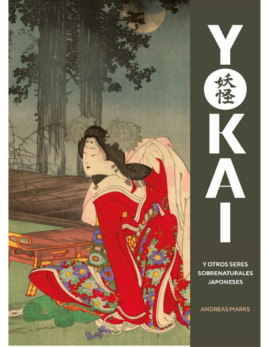 YOKAI Y OTROS SERES SOBRENATURALES JAPONESES