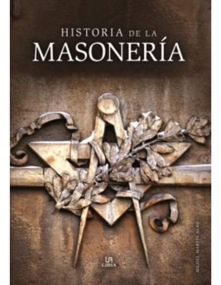 HISTORIA DE LA MASONERIA