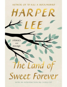 THE LAND OF SWEET FOREVER