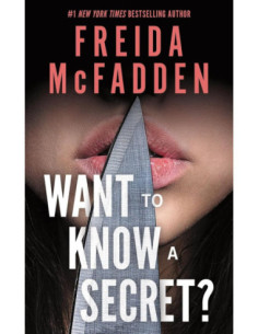 WANT TO KNOW A SECRET?