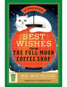 BEST WISHES FROM THE FULL MOON COFFEE SHOP