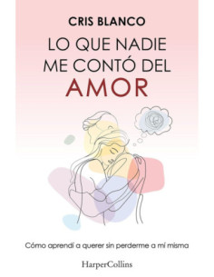LO QUE NADIE ME CONTO DEL AMOR