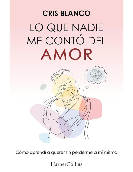 LO QUE NADIE ME CONTO DEL AMOR