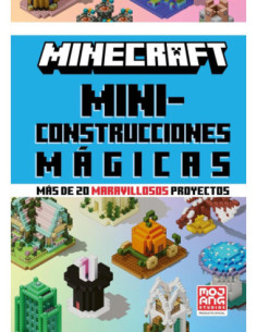 MINECRAFT OFICIAL: MINICONSTRUCCIONES MAGICAS