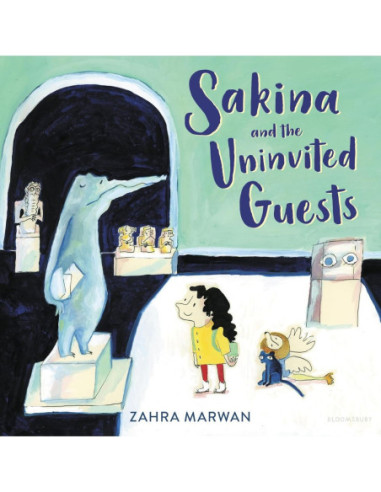 SAKINA AND THE UNINVITED GUESTS