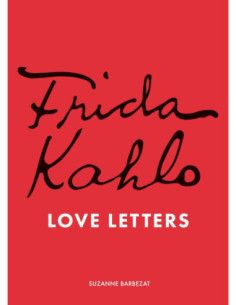 FRIDA KAHLO S LOVE LETTERS