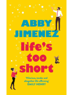 LIFE S TOO SHORT