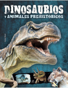 DINOSAURIOS Y ANIMALES PREHISTORICOS