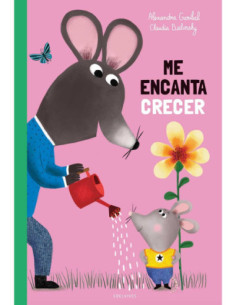¡ME ENCANTA CRECER!