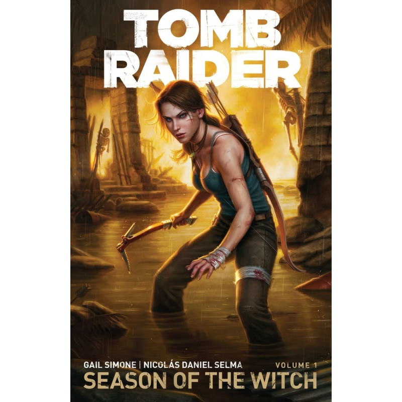 Tomb Raider Volume 1  Season of the Witch