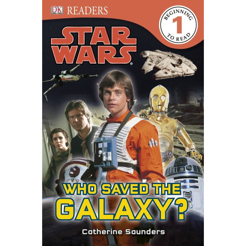 DK Readers L1: Star Wars: Who Saved the Galaxy... - DK Readers Level 1