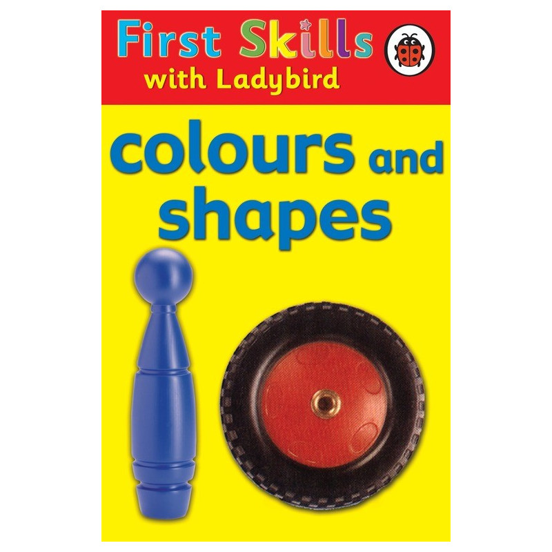 First Skills: Colours and Shapes