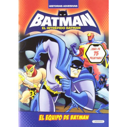 Batman. El equipo de Batman (El intrépido Batman)