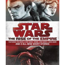 Star Wars The Rise Of The Empire