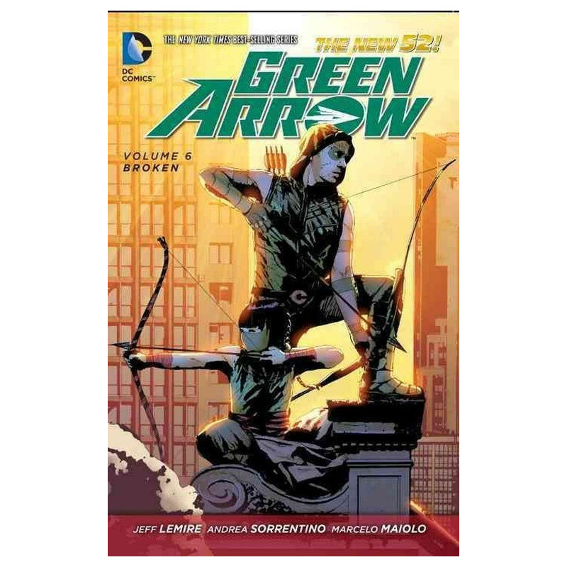 Green Arrow Vol. 6: Broken