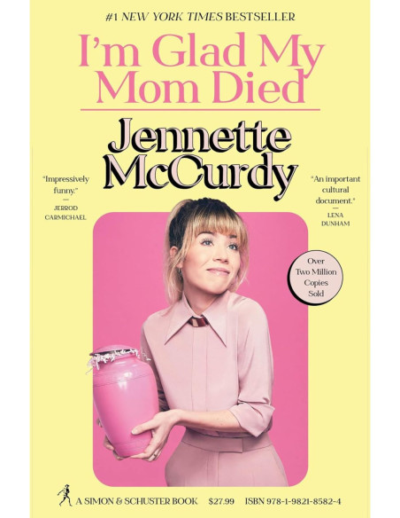 I'M GLAD MY MOM DIED I'M GLAD MY MOM DIED