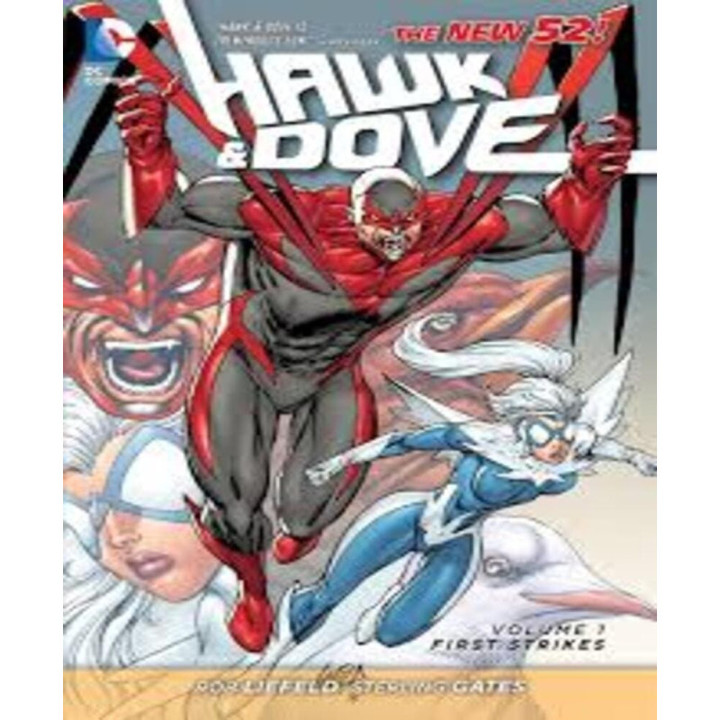 Hawk and Dove, Vol. 1: First Strikes