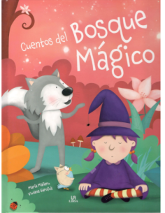 CUENTOS DEL BOSQUE MAGICO