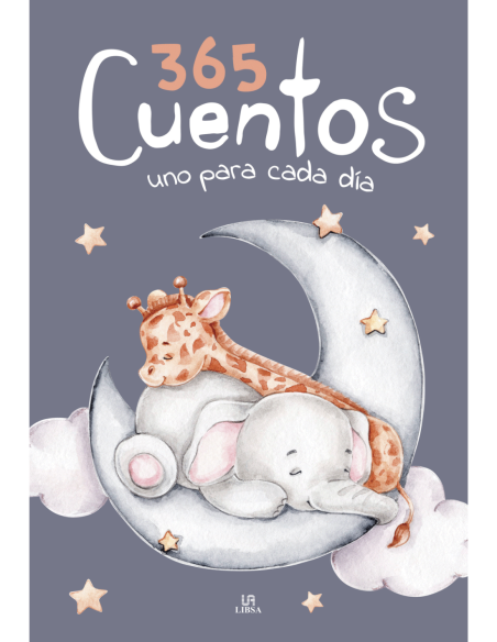 365 CUENTOS UNO PARA CADA DIA